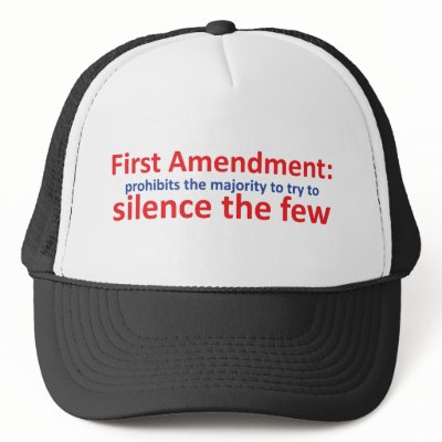 1st Amendment: protects the minority Mesh Hats by hardRight