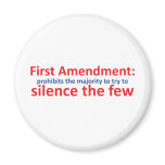 1st Amendment: protects the minority Fridge Magnet