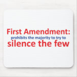 1st Amendment: protects the minority Mouse Pads