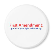 1st Amendment: protects your right to burn flags Refrigerator Magnets