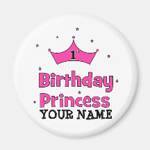 1st Birthday Princess!  with pink crown Magnet