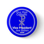 1st CATHOLIC VP Button
