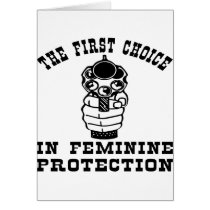 1st Choice In Feminie Protection, A Gun Greeting Cards