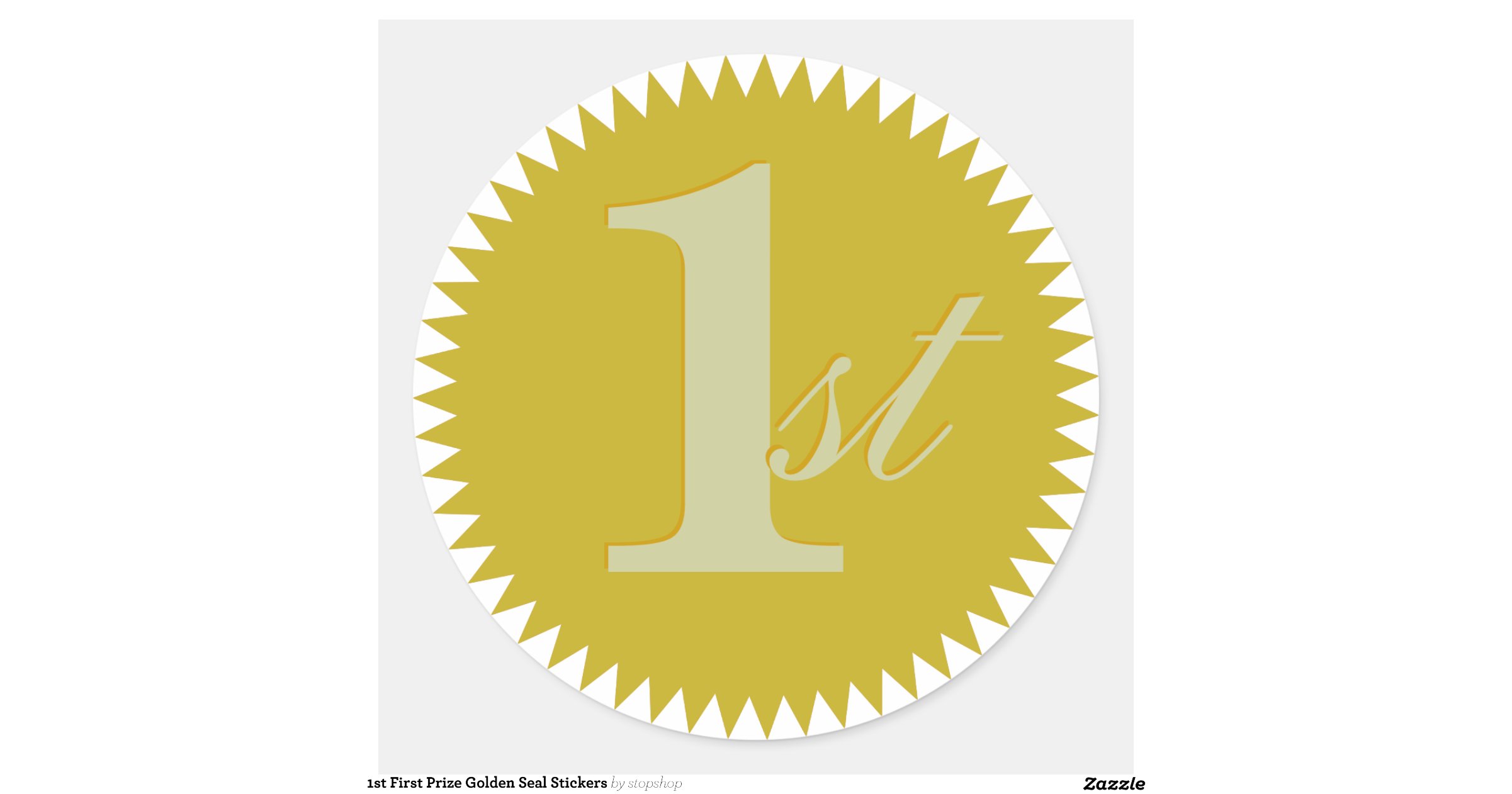 1st_first_prize_golden_seal_stickersr180745b40bc145e1a1e352afa184ed1e_v9wth_8byvr_1200.jpg?view