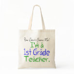 1st Grade Teacher Tote Bag