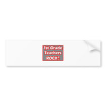1st Grade Teachers Rock! bumper stickers