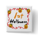square_button - A text and jack o lantern design on Halloween T-shirts, bodysuits, and more featuring several smiling jack o lanterns and kid style  text that reads "1st Halloween"!: Sizes 