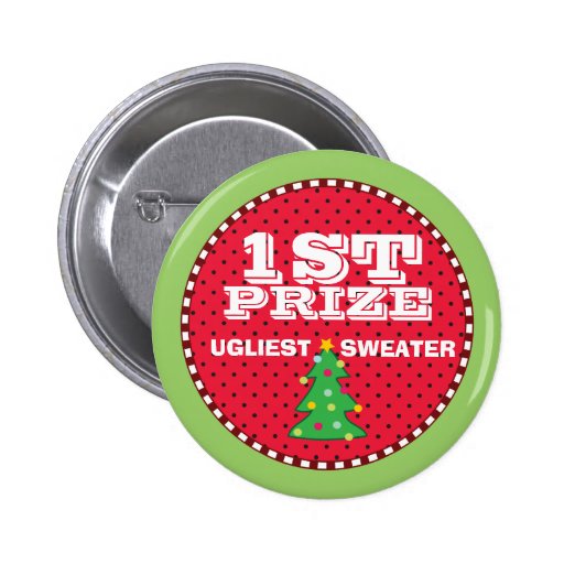 1st-prize-ugly-sweaters-holiday-contest-button-zazzle