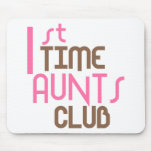 1st Time Aunts Club (Pink) mousepads