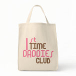 1st Time Daddies Club (Pink) Canvas Bags