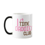 1st Time Daddies Club (Pink) Mug