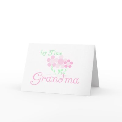1st Time Grandma Card by familymembers