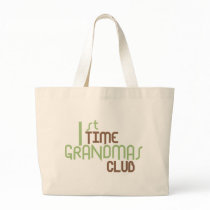 1st Time Grandmas Club (Green) Bag