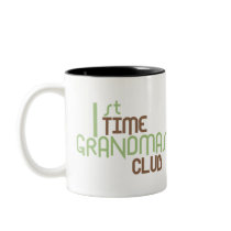 1st Time Grandmas Club (Green) mugs