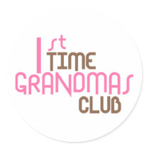 1st Time Grandmas Club (Pink) Stickers
