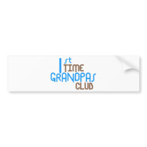 1st Time Grandpas Club (Blue) Bumper Sticker