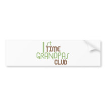 1st Time Grandpas Club (Green) Bumper Sticker