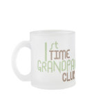 1st Time Grandpas Club (Green) Mugs