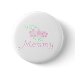 1st Time Mommy Pins