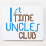 1st Time Uncles Club (Blue) Mouse Pad