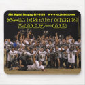 2007 32-4a District Champs mousepads