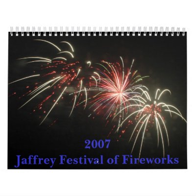 2007 Jaffrey Festival of Fireworks Calendars by tullyfoote