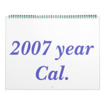 2007 year Cal. calendars