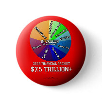 2008 Financial Bailout Souvenir Keychain $10T buttons by zackza 2008 Financial Bailout Souvenir Keychain $10T buttons