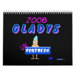 2008 Gladys Calendar  Un-Censored