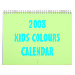 2008 KIDS COLOURS CALENDAR