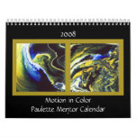 2008 Mentor Calendar Motions in Color