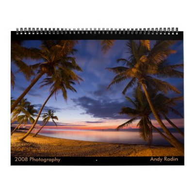 2008 Photography Wall Calendar by andyradin
