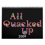 2009 All Quacked Up Calendar