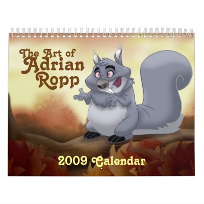 2009 Art of Adrian Ropp Calendar by adrianropp