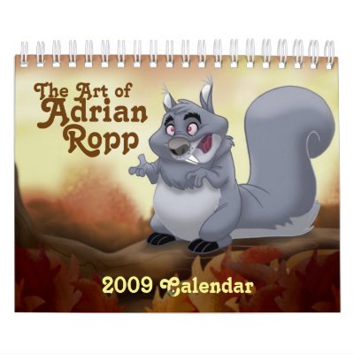 2009 Art of Adrian Ropp Calendar by adrianropp