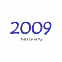 2009 Blue Jesus Loves Me t-shirts by sbjscghill1 2009 Blue Jesus Loves Me t-shirts