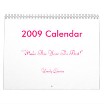 2009 Calendar, "Make This Year The Best!", Year...