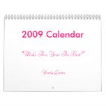 2009 Calendar, "Make This Year The Best!", Year...