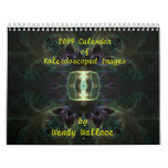 2009 CALENDAR of KALEIDOSCOPED IMAGES