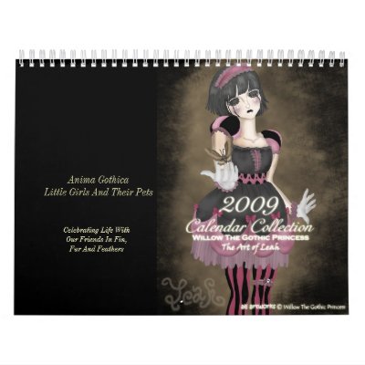 2009 Calendar Willow The Gothic Princess by willowgothicprincess