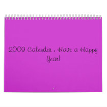 2009 Calender : Have a Happy Year! calendars