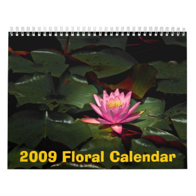 2009 Floral Calendar by phipix