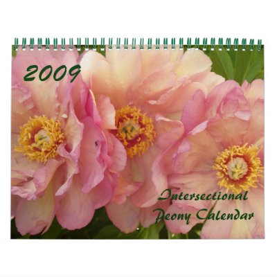 2009 Intersectional Peony Calendar - Customized by Peonysmith