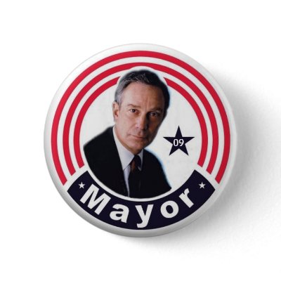 2009 Mayor Bloomberg Button by elfyboy