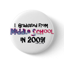2009 Middle School Graduate buttons by teentagz 2009 Middle School Graduate buttons