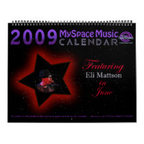 2009 MYSPACE MUSIC CALENDAR featuring ELI MATTSON!