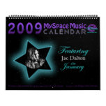 2009 MYSPACE MUSIC CALENDAR featuring JAC DALTON