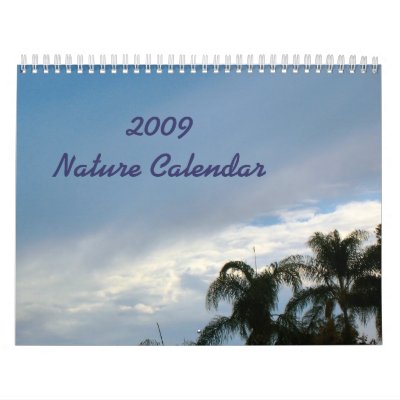 2009 Nature Calendar by DonnaGrayson_Photos