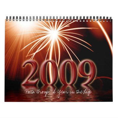 2009, Poeta Group:  A Year in the Life Wall Calendars by wptspeed