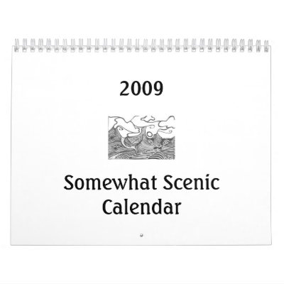 2009 Somewhat Scenic Calendar by tondicter